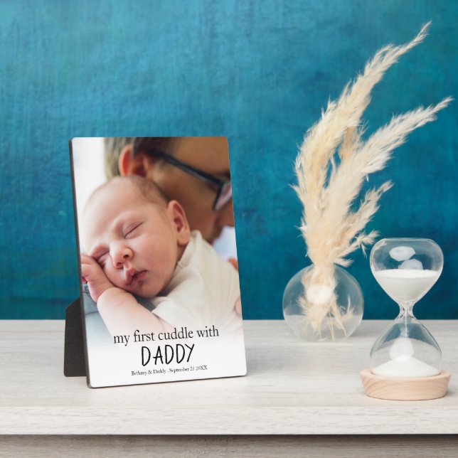 My First Cuddle With Daddy Photo Baby Newborn Plaque (Side)