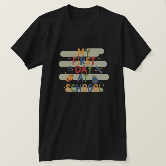 my first day at school text design, text T-Shirt (Design Front)