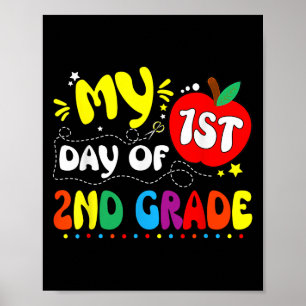 My First Day Of 2nd Grade Teacher Kids 1st Day Of Poster