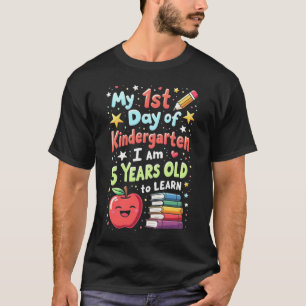 My First Day of Kindergarten 1st Day of School T-Shirt