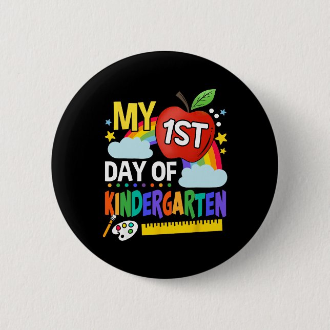 My First Day Of Kindergarten Fun Colourful Rainbow 6 Cm Round Badge (Front)