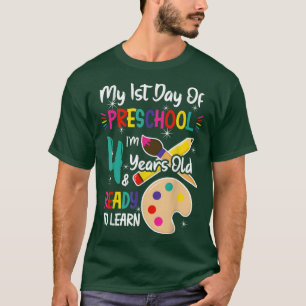 My First Day Of Preschool 4 Years old Back to Scho T-Shirt