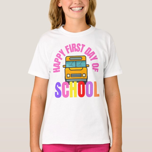 My First Day Of School Back To School              T-Shirt (Front)