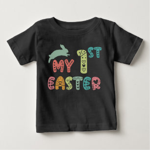 My First Easter Baby's 1st Easter Cute Bunny Baby T-Shirt
