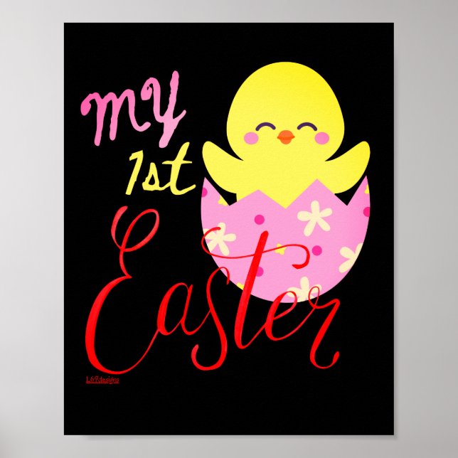 MY FIRST EASTER funny easter egg chick gift        Poster (Front)