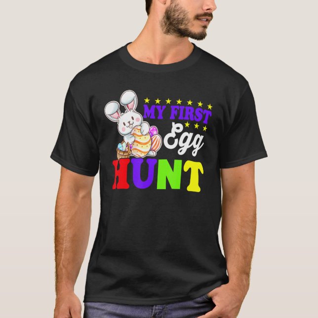 My First Egg Hunt Bunny Easter Day T-Shirt (Front)