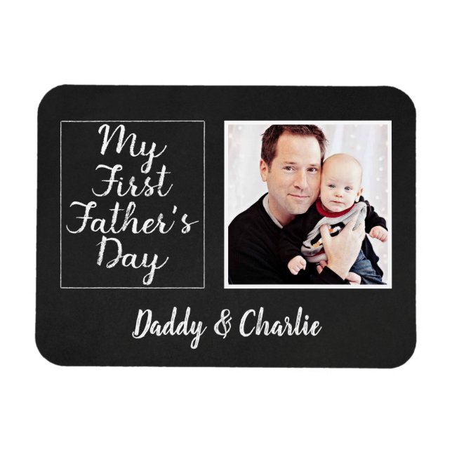 My First Fathers Day Chalkboard Photo Magnet (Horizontal)