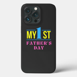 My First Father's Day,My 1st. Father's Day Baby Bo iPhone 13 Pro Case