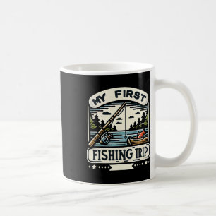 My First Fishing Trip Coffee Mug