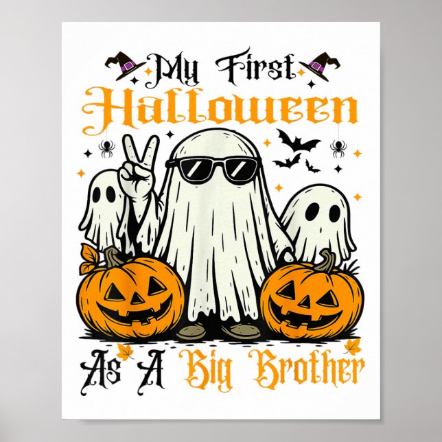 My First Halloween As A Big Brother Ghost Pumpkin  Poster (Front)