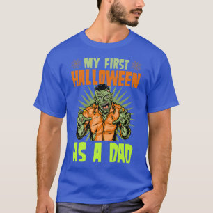 My First Halloween As A Dad Monster Pregnancy Anno T-Shirt