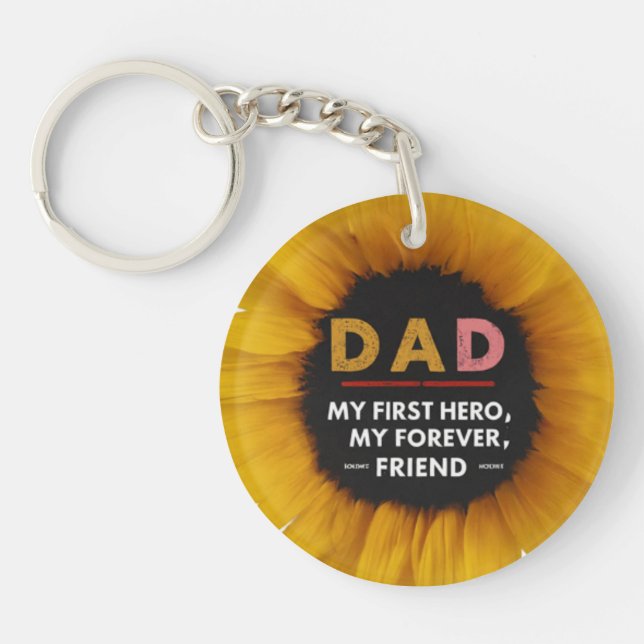 My First Hero, My Forever Friend Key Ring (Front)