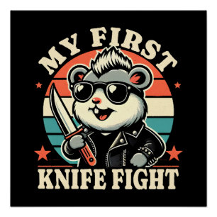 My First Knife Fight - Cool Hamster Poster