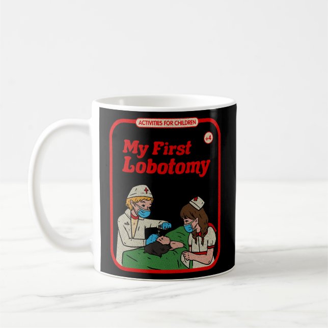 My First Lobotomy Horror Goth Occult Childgame Coffee Mug (Left)