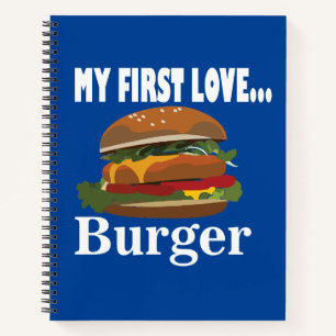 My First Love Burger Notebook