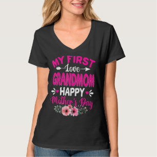 My First Love Grandmom Cute Flower Mother's Day T-Shirt