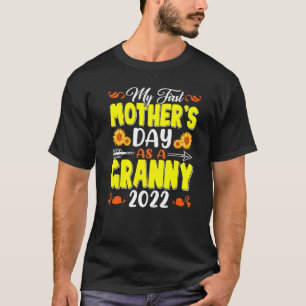 My First Mother's Day As A Granny Funny Mothers Da T-Shirt