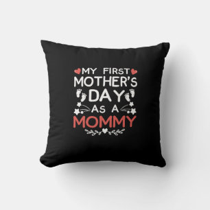 My First Mother's Day As A Mummy Cushion
