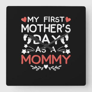 My First Mother's Day As A Mummy Square Wall Clock
