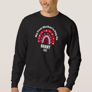 My First Mother's Day As Nanny 2022 Cute Heart Rai Sweatshirt