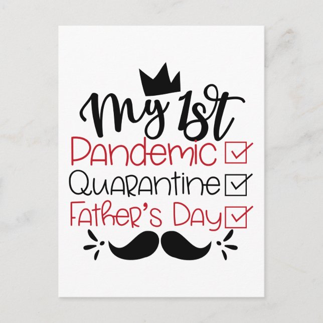 My First Pandemic Quarantine Father's Day Postcard (Front)