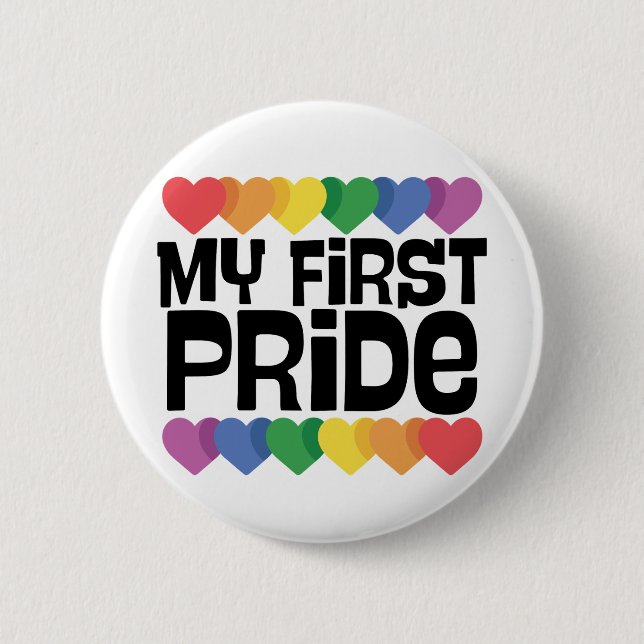 My First PRIDE 6 Cm Round Badge (Front)