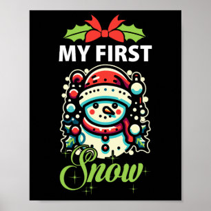 My First Snow Cute Snowman Winter Xmas Christmas Poster