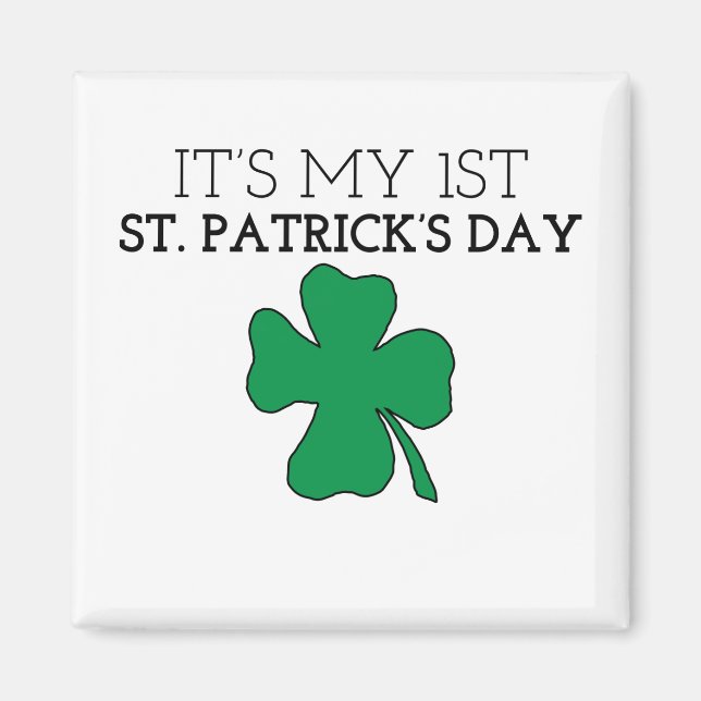 My First St. Patrick’s Day St. Patrick’s Day Graph Magnet (Front)