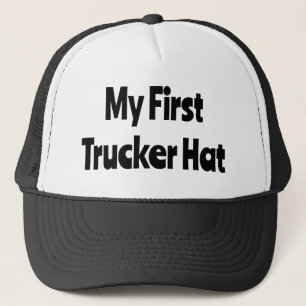 My First Trucker Hat, Funny humour Trucker Hat