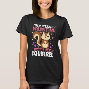 My First Valentine With My Squirrel Animal Heart C T-Shirt