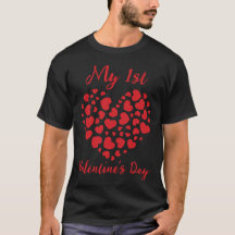 My First Valentine's Day T-Shirt