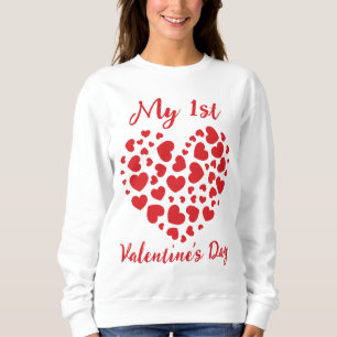My First Valentine's Day T-Shirt Sweatshirt
