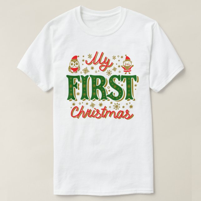 My FIRTST  Christmas t-shirts (Design Front)