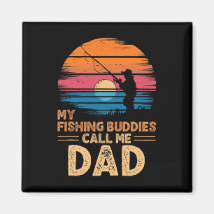 My Fishing Buddies Call Me Dad Retro Vintage Grand Magnet