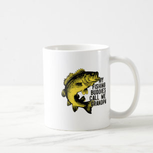 My Fishing Buddies Call Me Grandpa Fun Fish Angler Coffee Mug