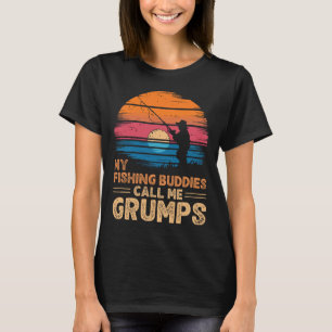 My Fishing Buddies Call Me Grumps Retro Vintage Gr T-Shirt