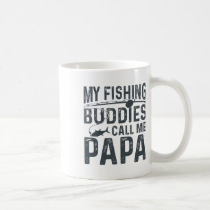 My Fishing Buddies Call Me Papa Funny Father's Day Coffee Mug