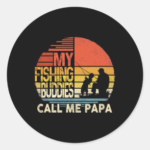 My Fishing Buddies Call Me Papa Shirt Father's Day Classic Round Sticker