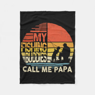 My Fishing Buddies Call Me Papa Shirt Father's Day Fleece Blanket
