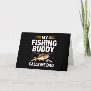 MY FISHING BUDDY CALLS ME DAD NOTE CARD