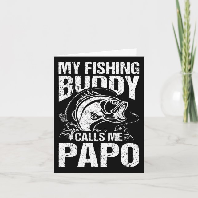 My Fishing Buddy Calls Me Papo Father's Day Fisher Card (Front)