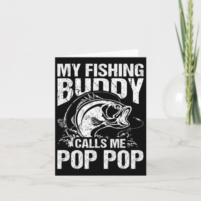 My Fishing Buddy Calls Me Pop Pop Father's Day Fis Card (Front)