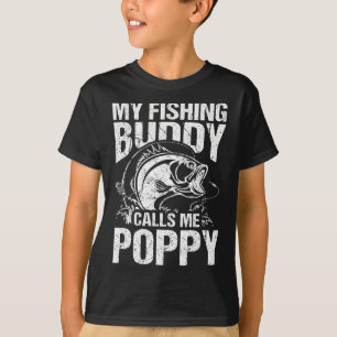 My Fishing Buddy Calls Me Poppy Father's Day Fishe T-Shirt