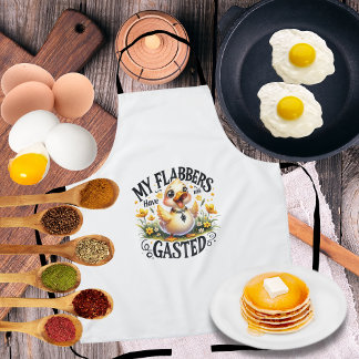 "My Flabbers Have Been Gasted" Cute Farmhouse Apron