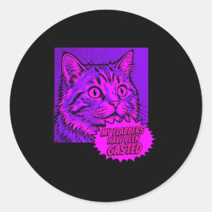 My flabbers have been gasted funny pop art cat mem classic round sticker