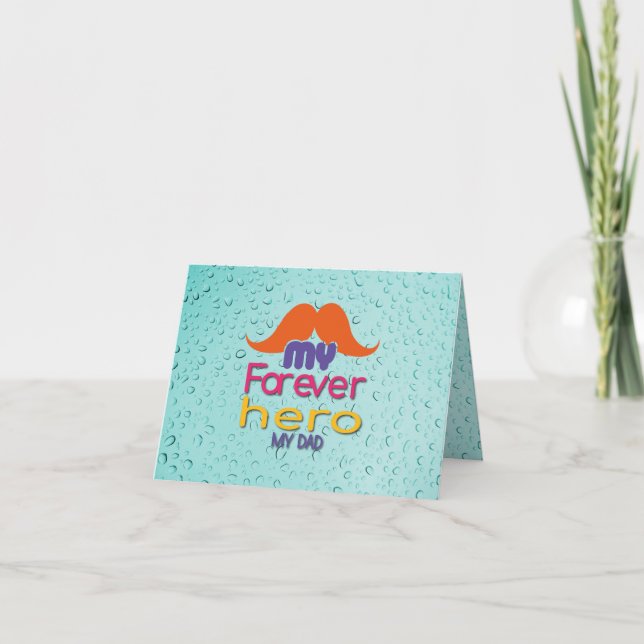 My Forever Hero My Dad Card (Front)