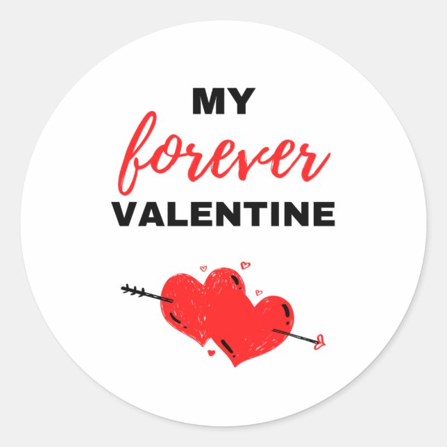 My Forever Valentine Black Classic Round Sticker (Front)