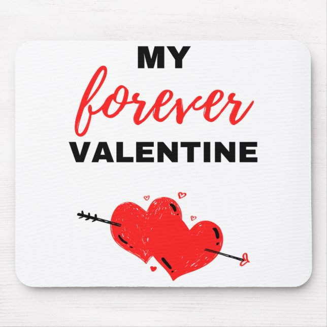 My Forever Valentine Black Mouse Mat (Front)
