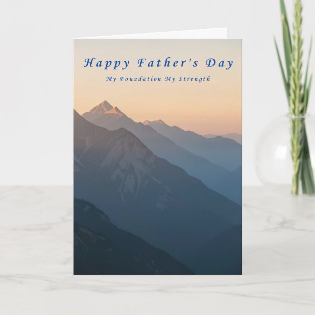 My Foundation & Strength Father's Day Card (Front)