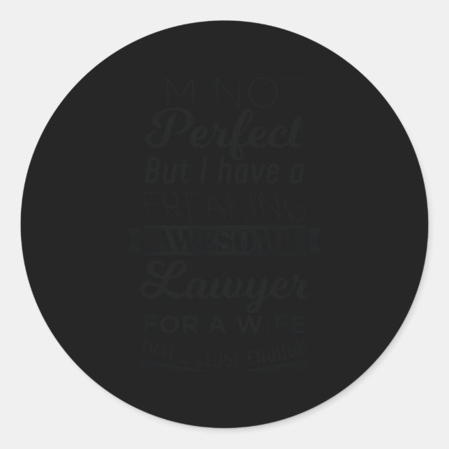 My Freaking Awesome Is A Lawyer Classic Round Sticker (Front)